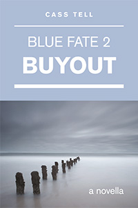 Blue Fate 2: Buyout