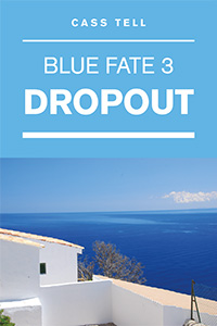 Blue Fate 3: Dropout